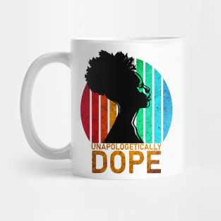 Unapologetically Dope-Black History Month Mug